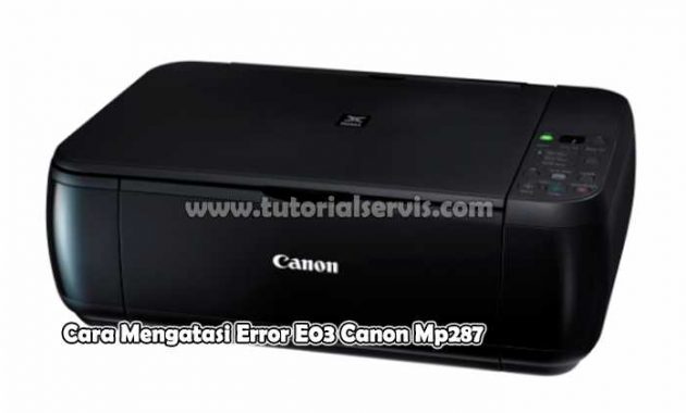 Error E03 Canon Mp287