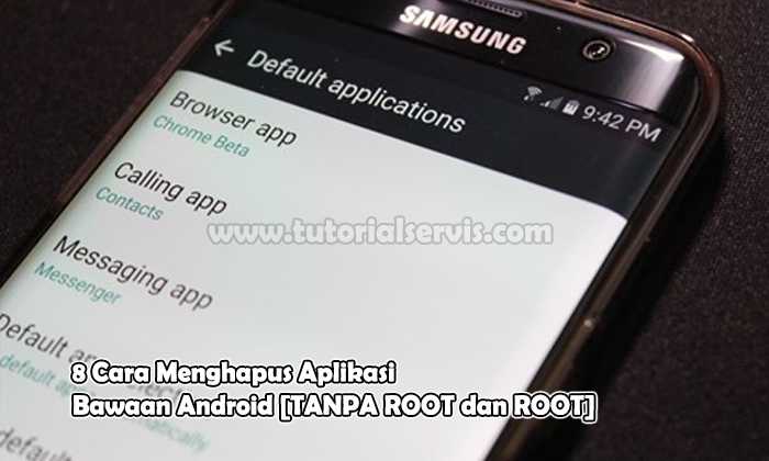 Cara Menghapus Aplikasi Bawaan Android