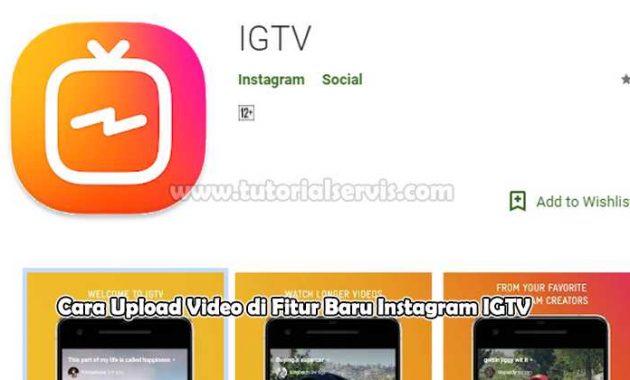 Cara Upload Video di Fitur Baru Instagram IGTV