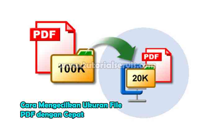 cara mengecilkan ukuran file pdf