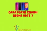 cara flash xiaomi redmi note 7